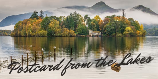 A Postcard from the Lakes 15th October 2021